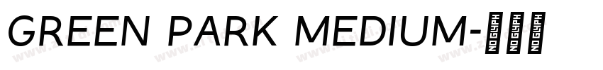 Green Park Medium字体转换